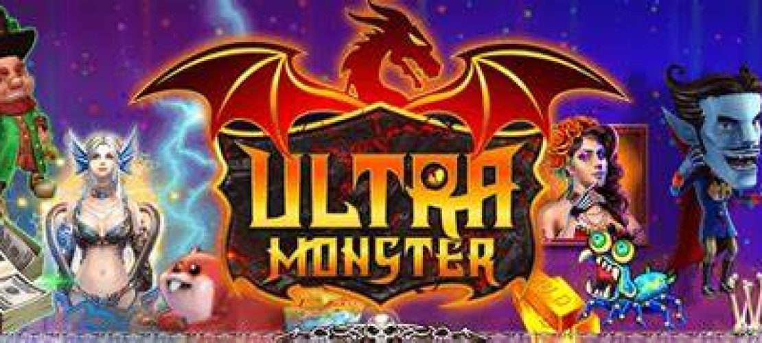 Ultra Monster Is Here